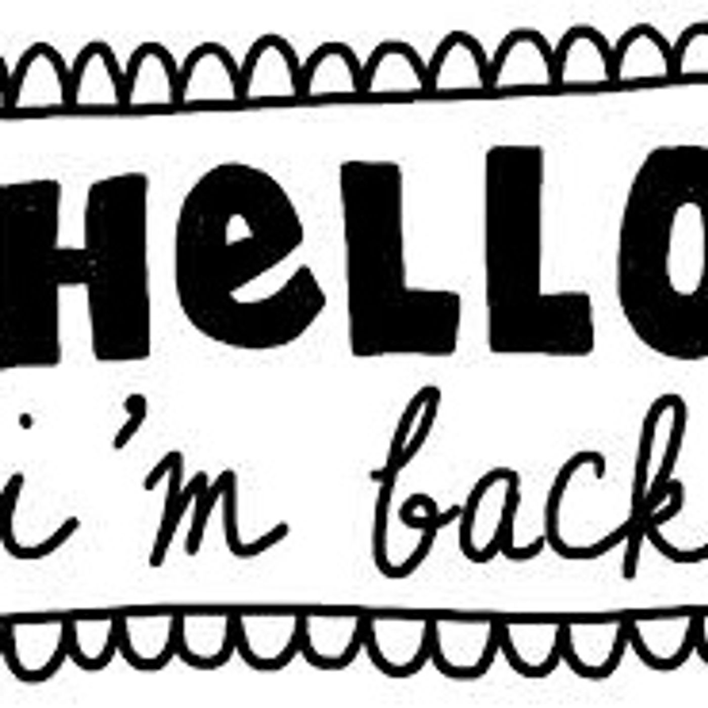 I'm Back! (almost) episode artwork