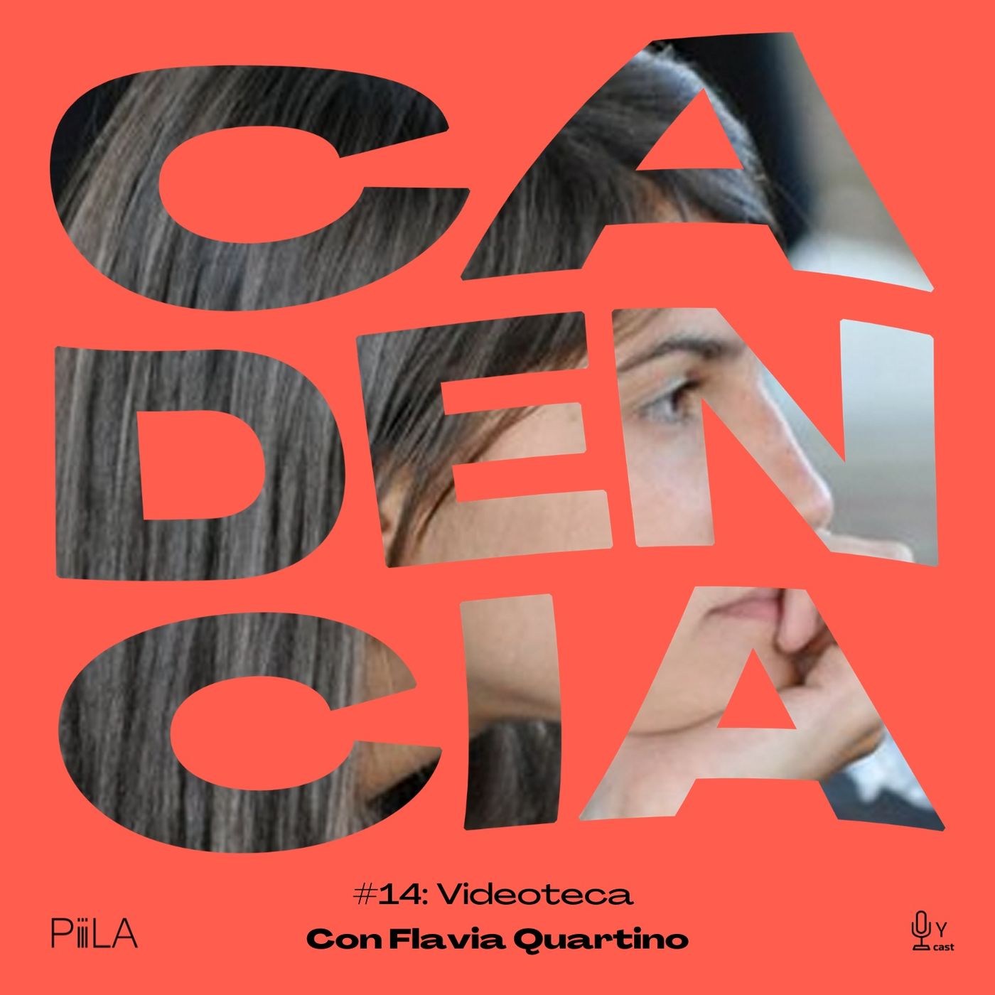 Cadencia, un podcast de PiiiLA