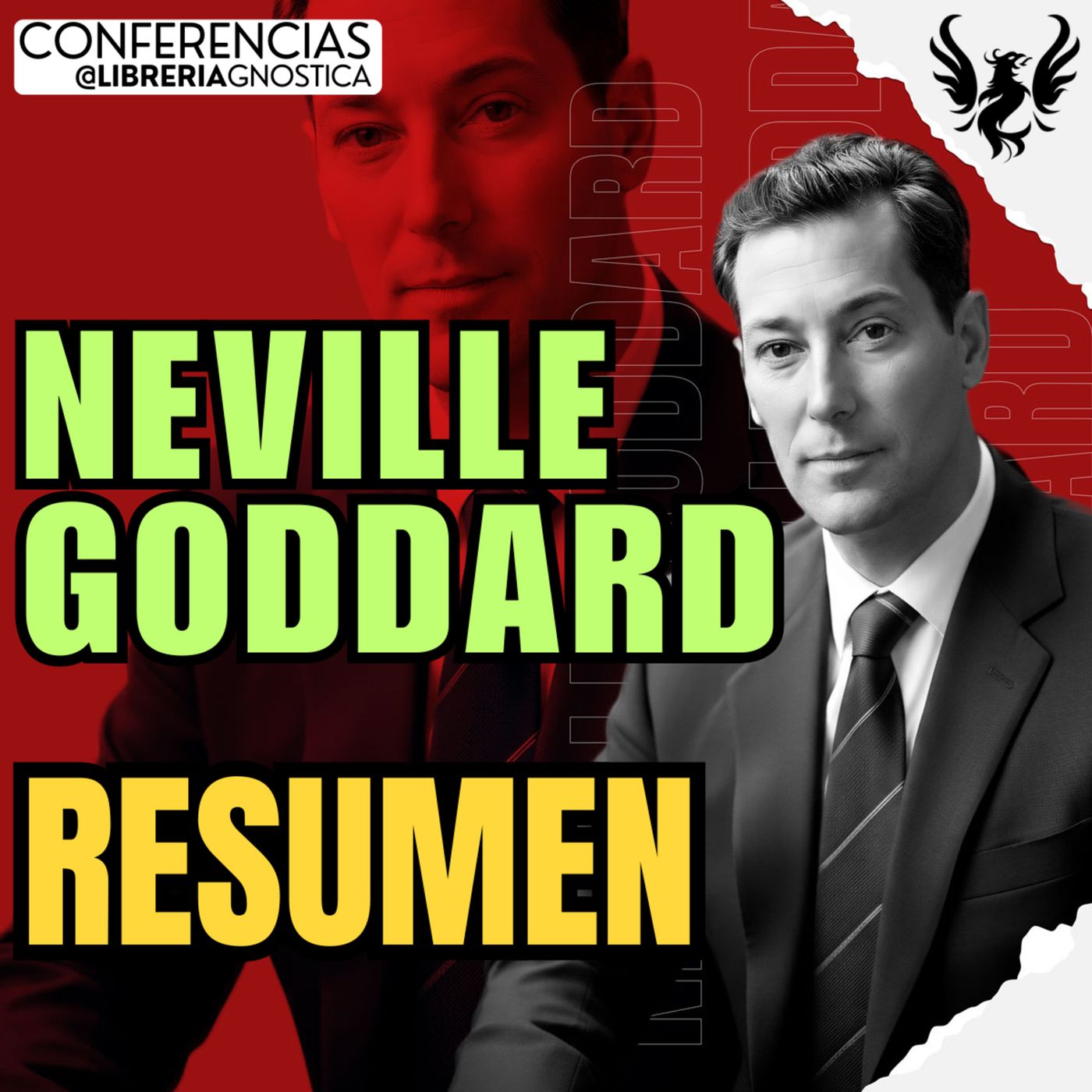 NEVILLE GODDARD ❯ Resumen ❯ 🔥 Conferencia Completa 💫 Ley de la Asuncion episode artwork