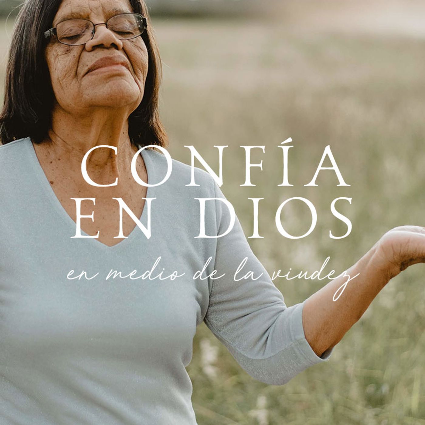 Confía en Dios en medio de la viudez, con Debbie Cota