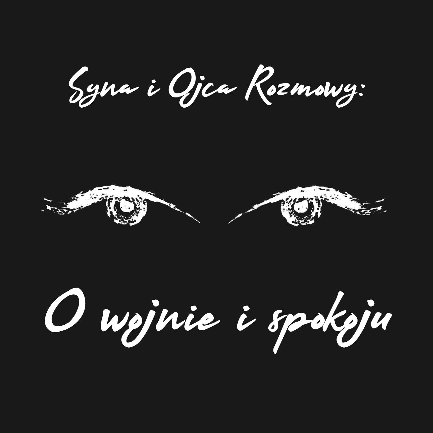 Syna i Ojca Rozmowy