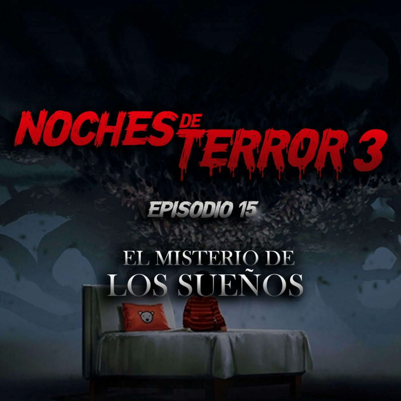T3 Episodio 15: El Misterio de los Sueños episode artwork