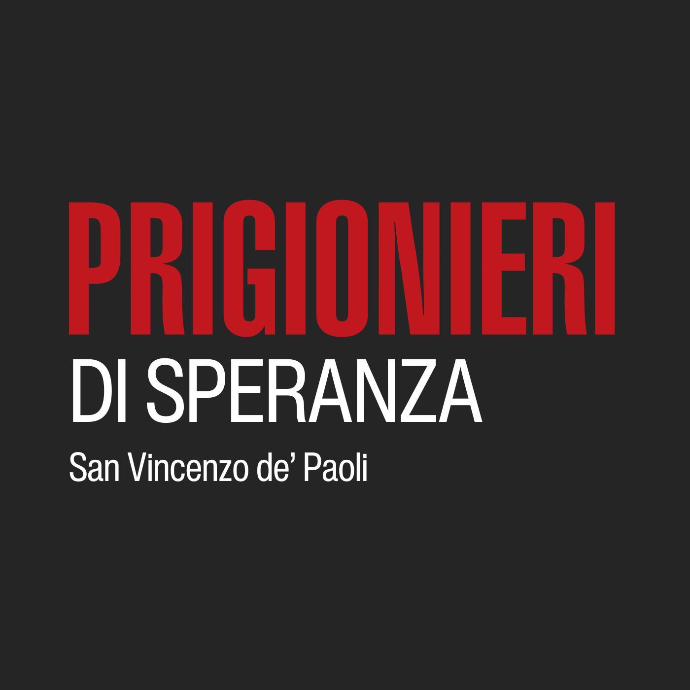 Prigionieri di speranza