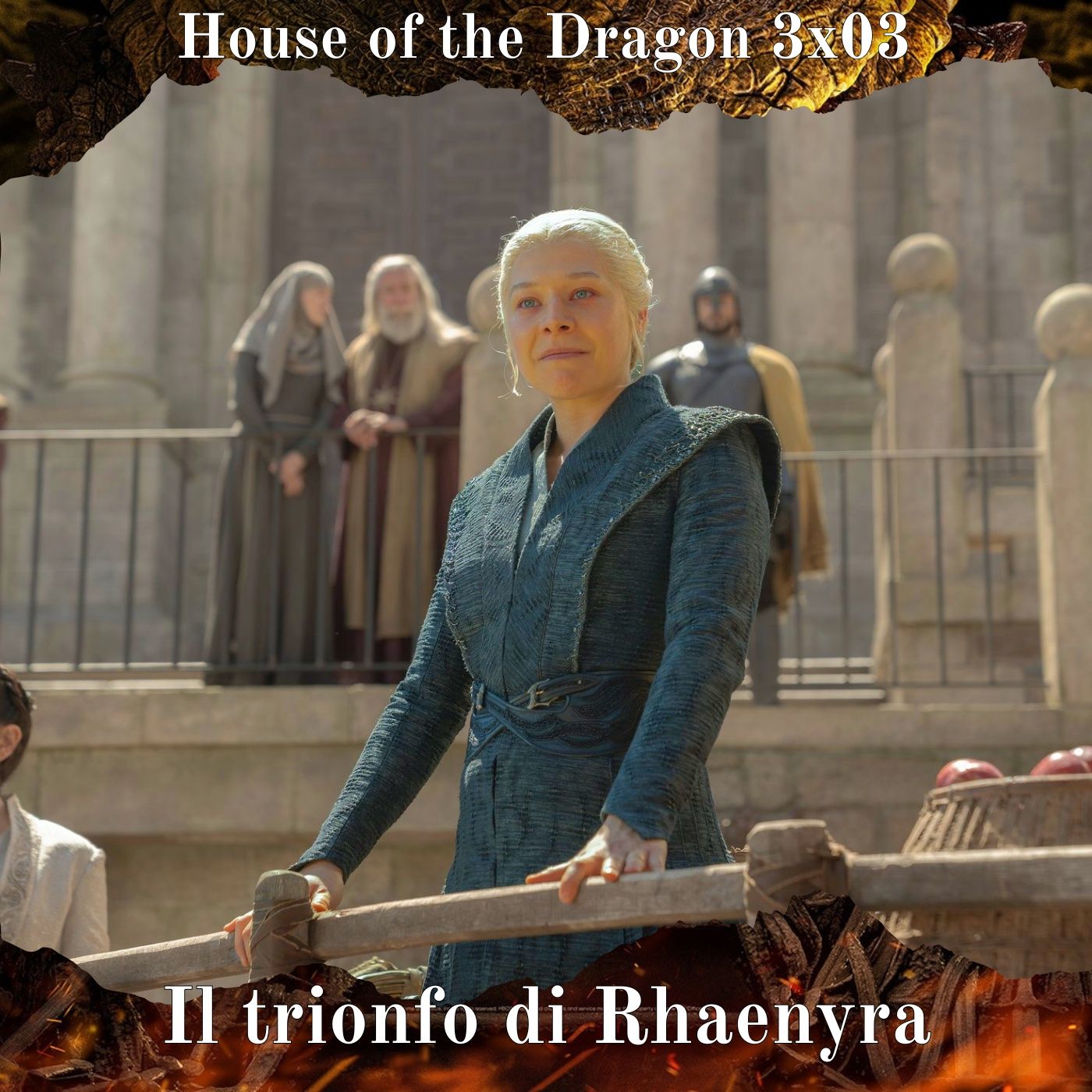 Il Trionfo di Rhaenyra - House of the Dragon 3x03 Analisi