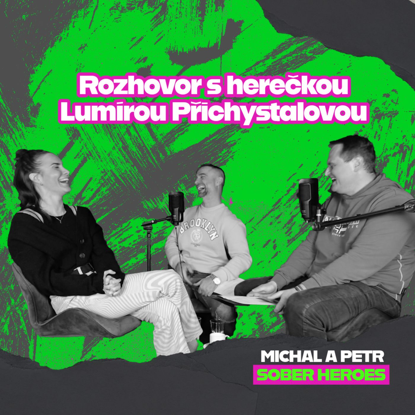 #48 Sober Heroes: s herečkou Lumírou Přichystalovou o alkoholu, léčebně a o její hře "Já, Diagnóza" episode artwork