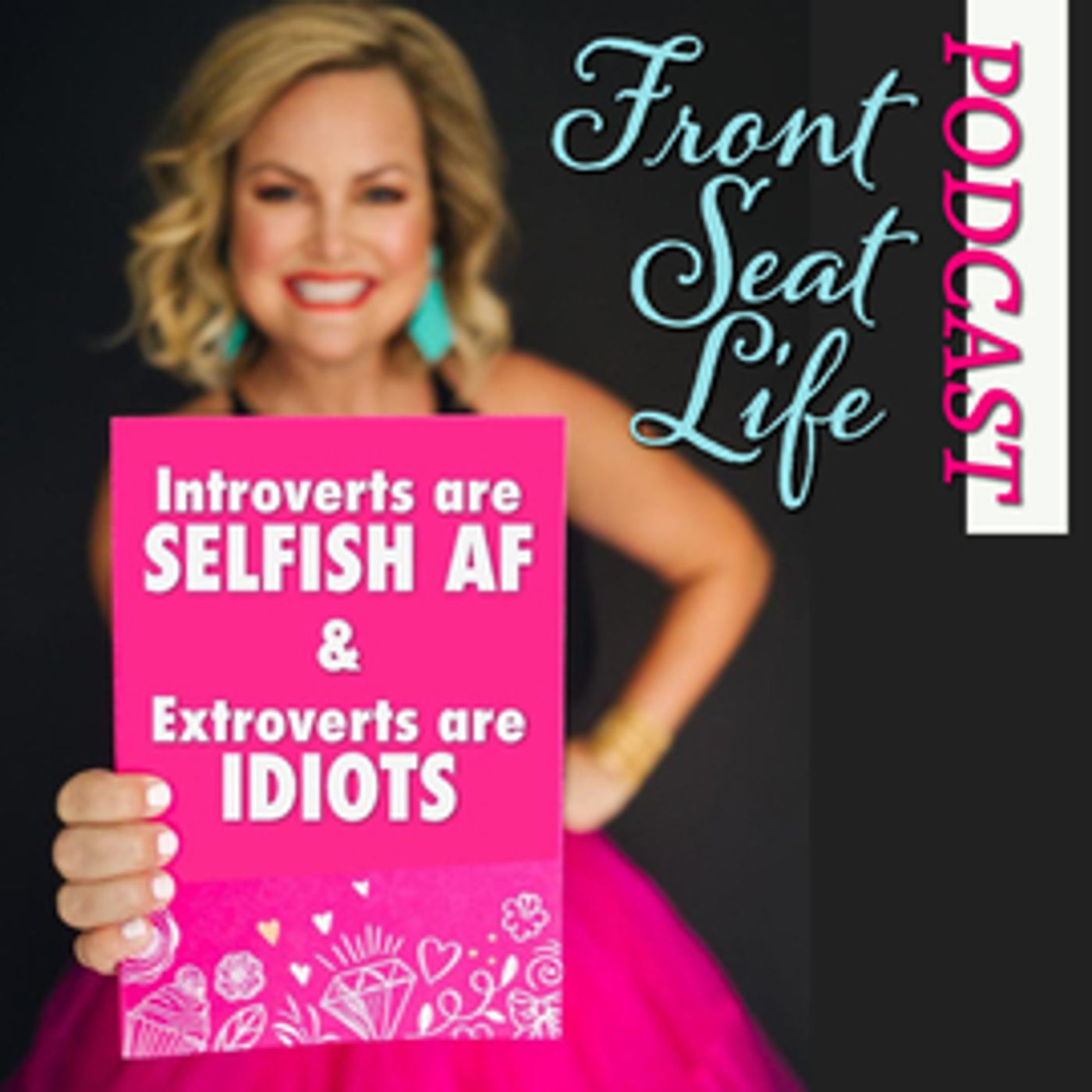 61: Debunking Myths: Introverts are SELFISH AF and Extroverts are IDIOTS episode artwork