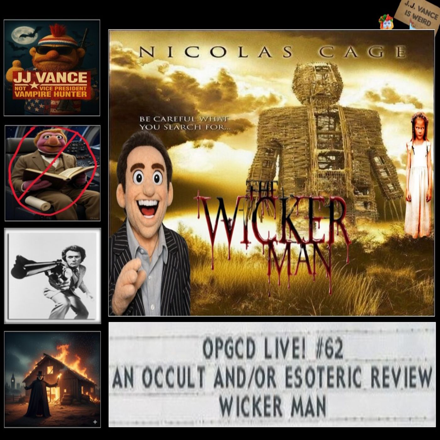 OpGCD Live! #62 - An Occult and/or Esoteric Review of "Wicker Man" (2006)