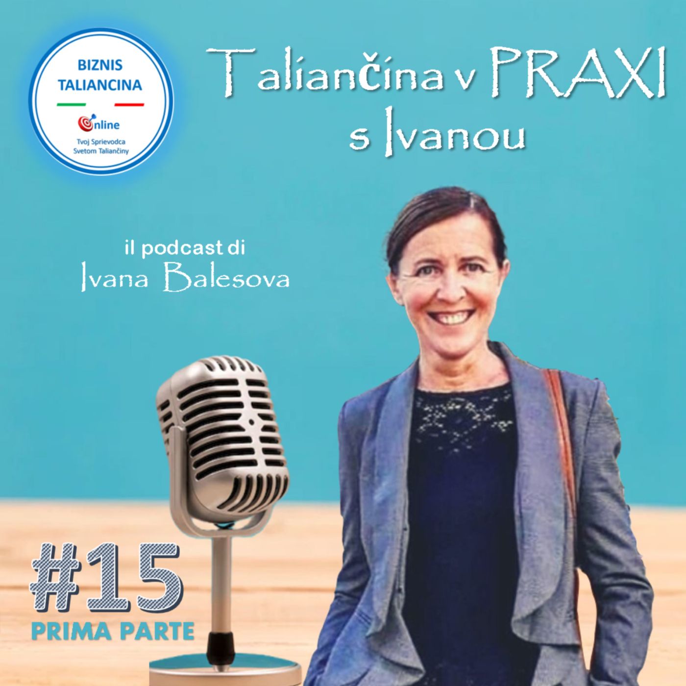 Taliančina v PRAXI s Ivanou