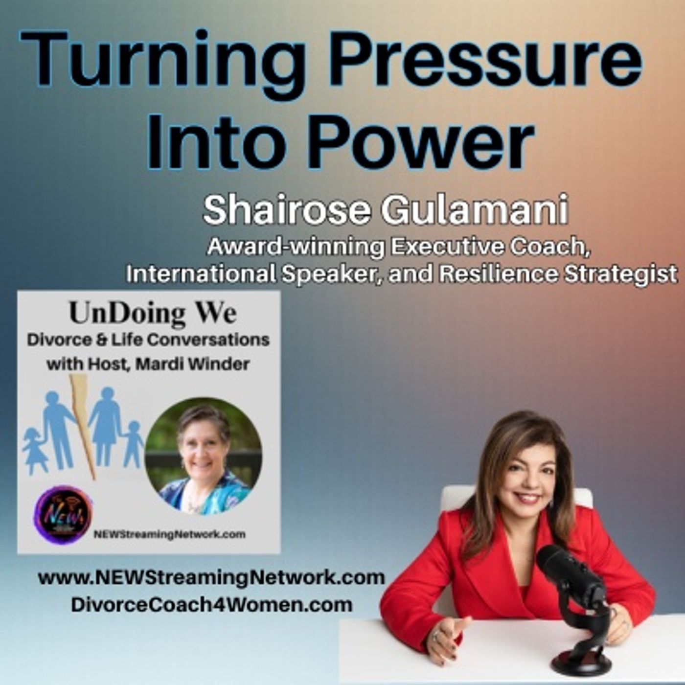 Turning Pressure Into Power with Guest, Shairose Gulamani episode artwork