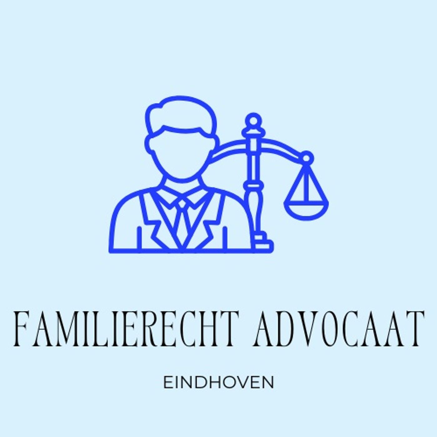 Eindhoven Familierecht Advocaat