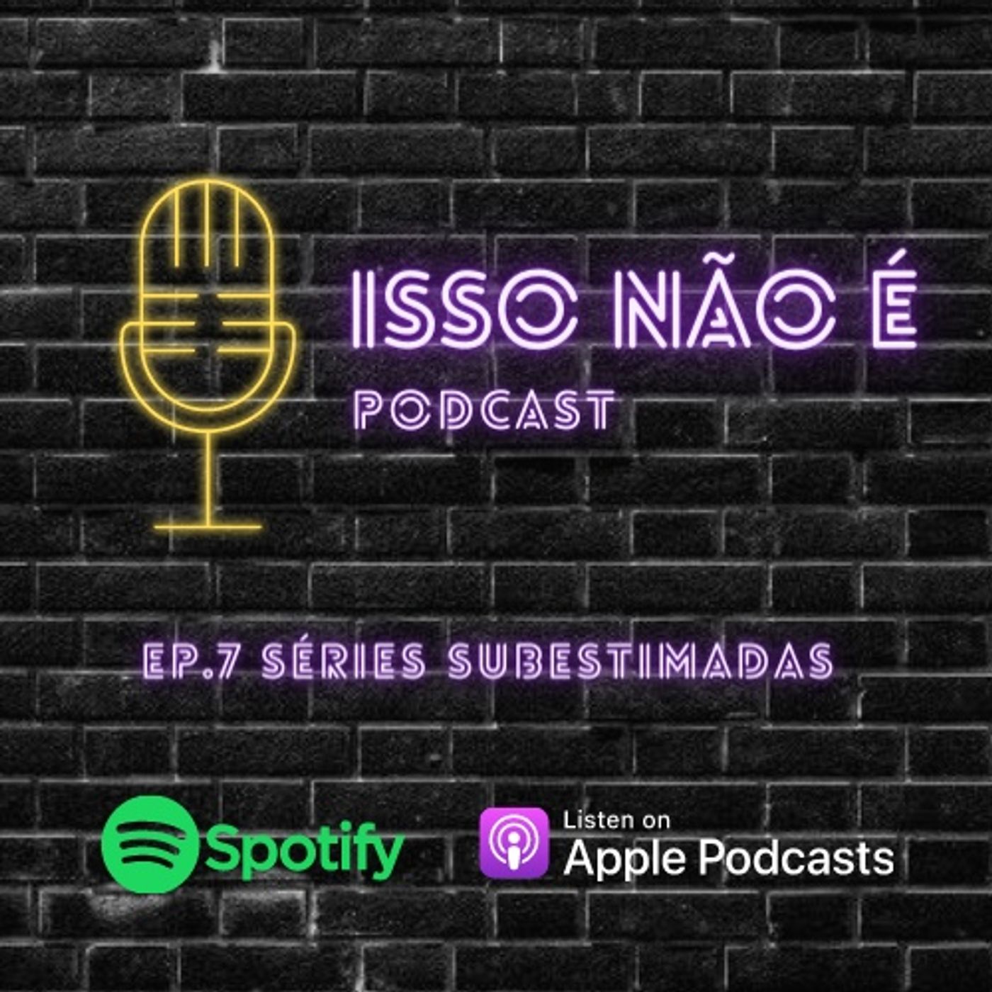 ISSO NÃO É PODCAST