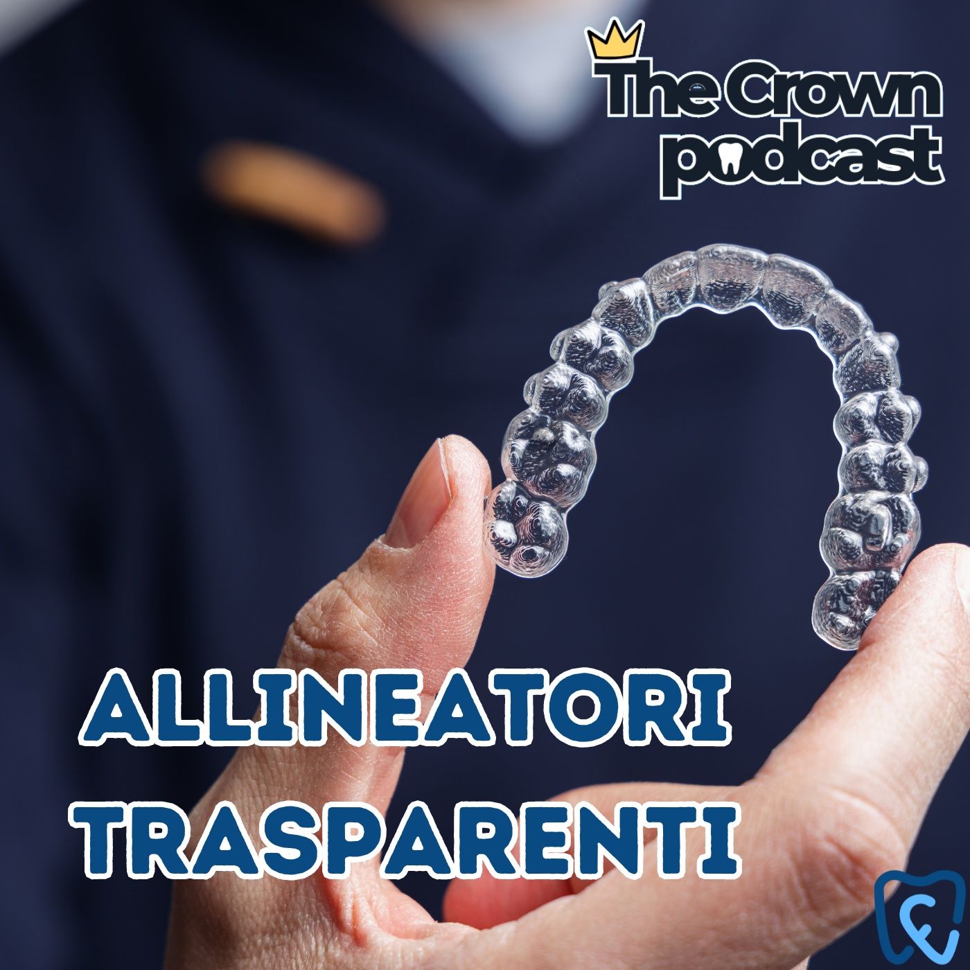 The Crown - Un podcast dentale