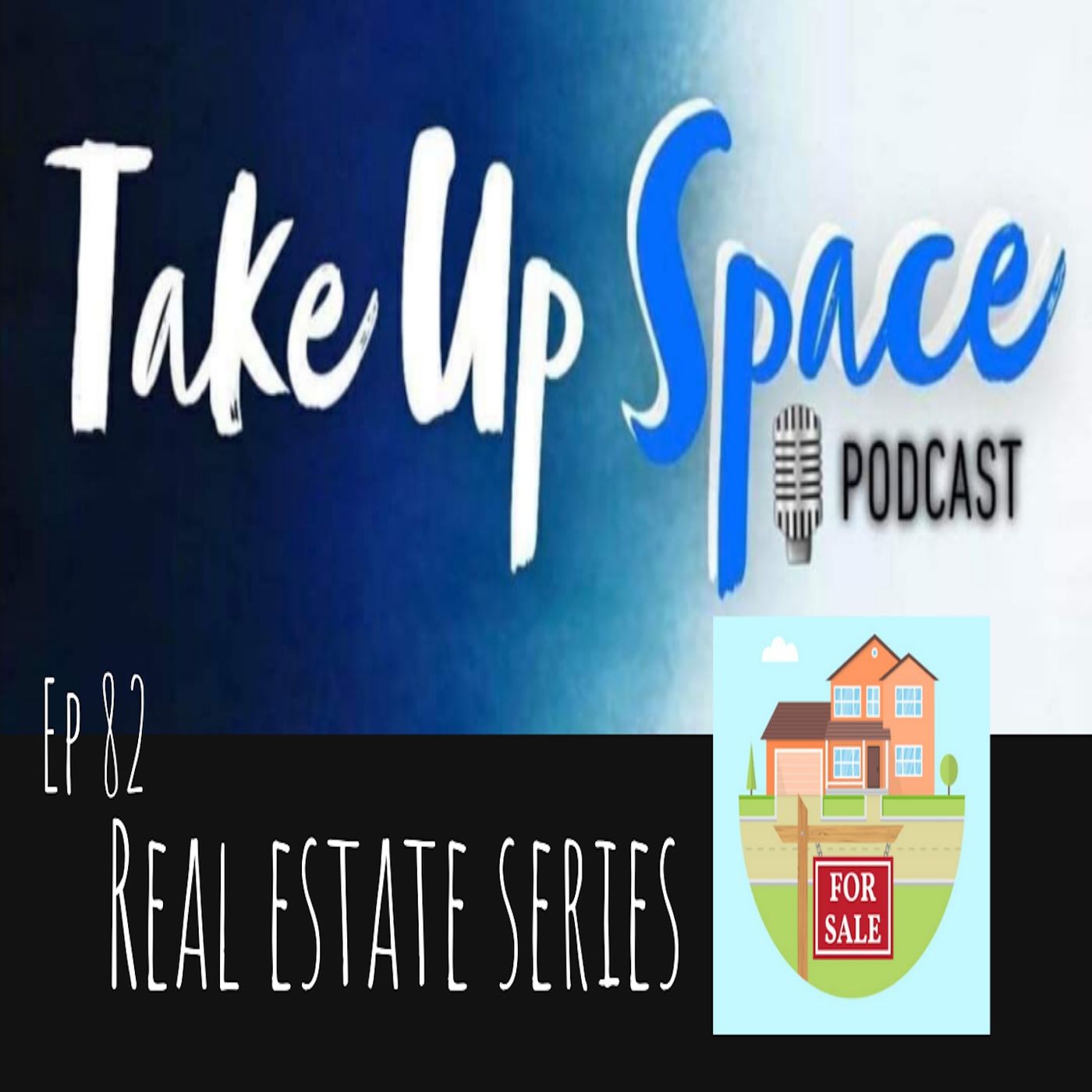 Take Up Space Podcast