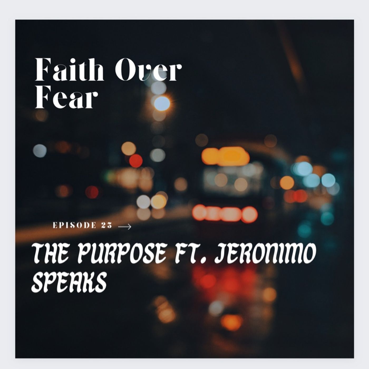 Faith Over Fear Podcast