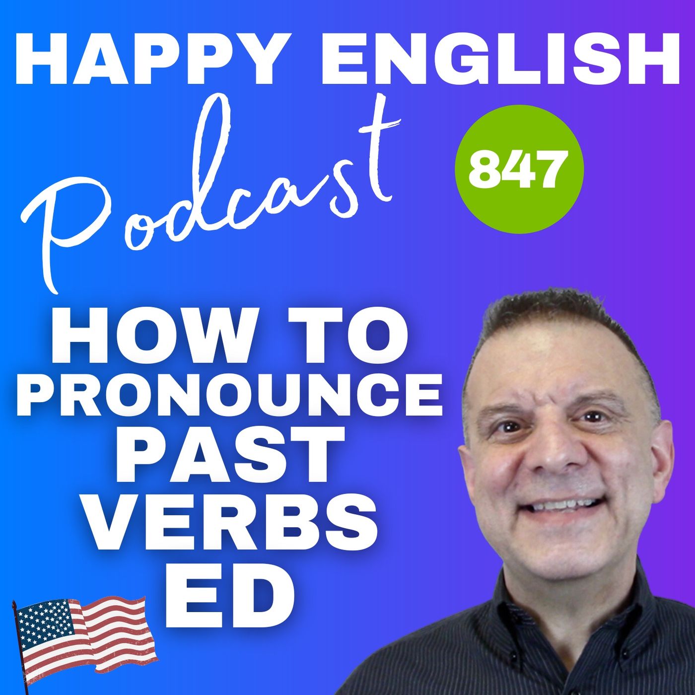 847 - How To Pronounce Past Verbs ED
