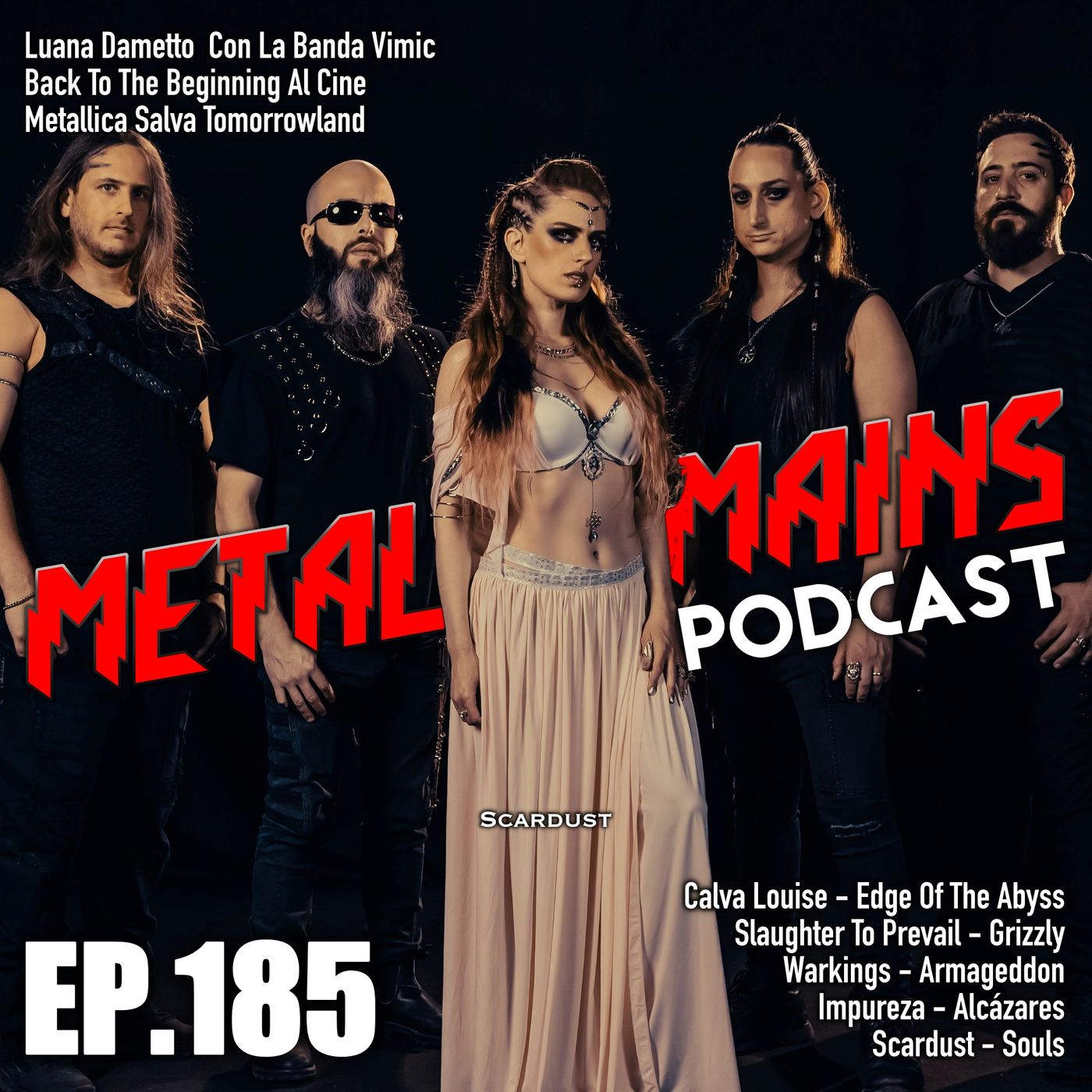 ¡Metallica Salva Tomorrowland! Reviews: Slaughter To Prevail, Scardust, Impureza [MRP185]