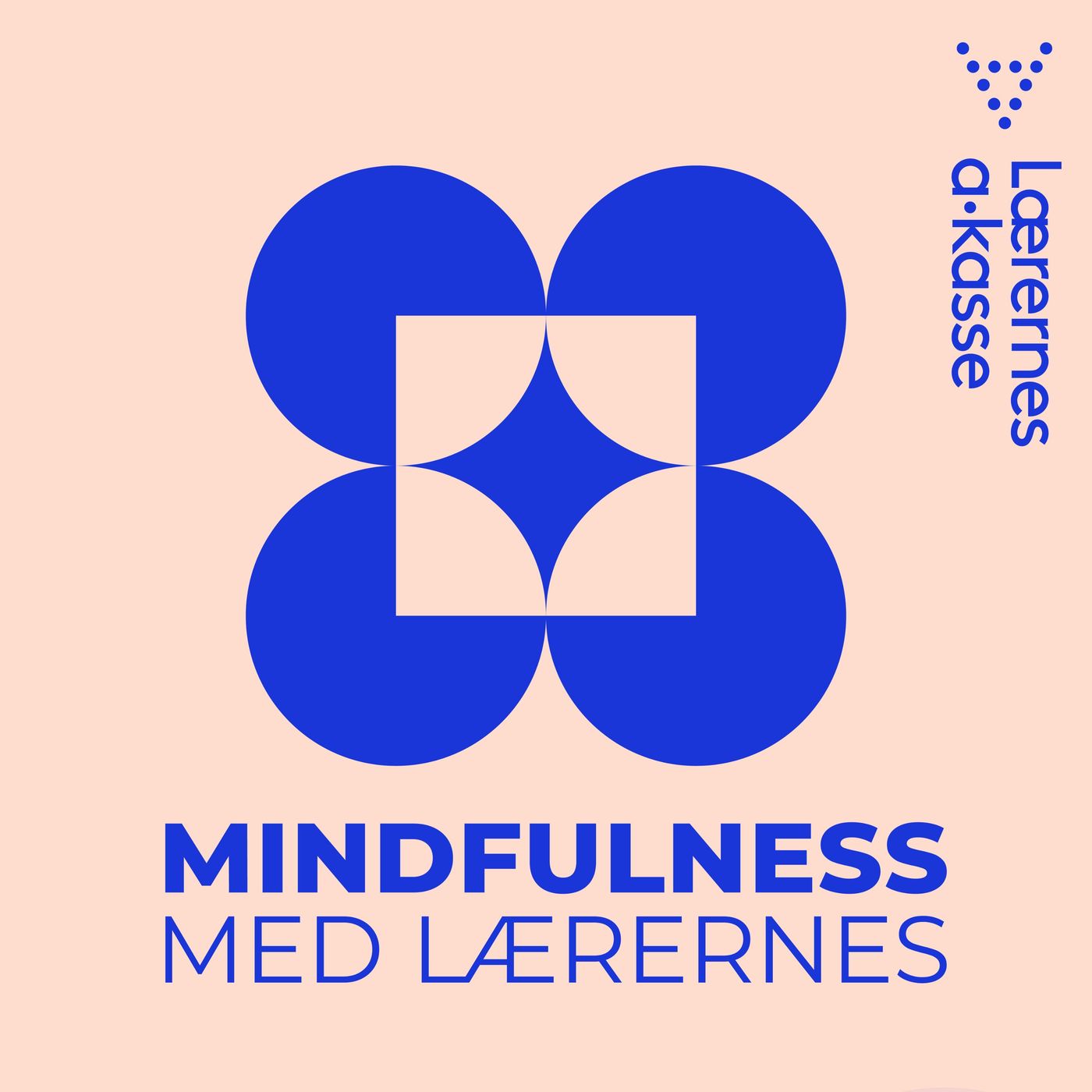 Mindfulness med Lærenes af Lærernes A-kasse
