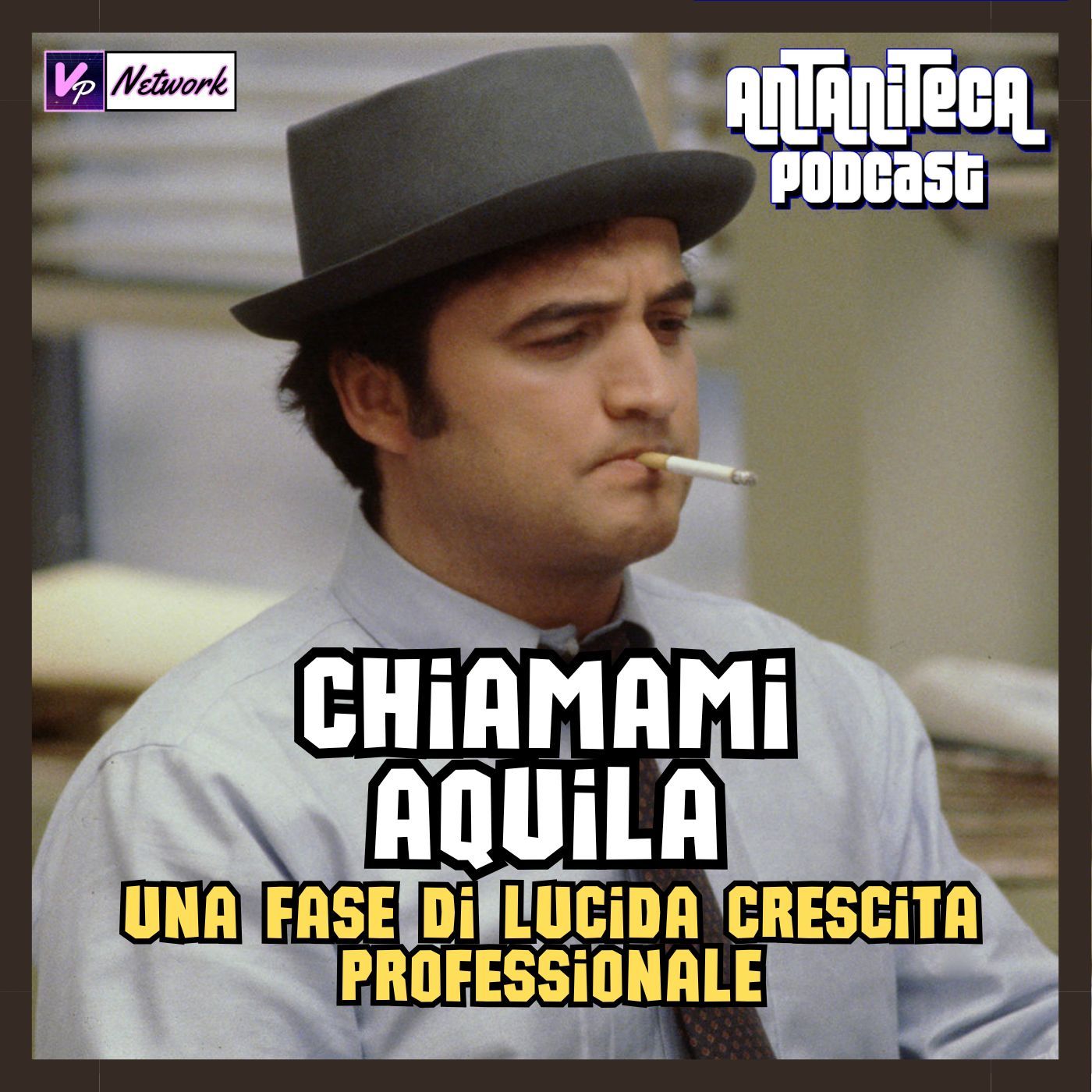 Ep.168 - CHIAMAMI AQUILA - Viaggio nel film con cui Belushi tentò di cambiare il suo destino