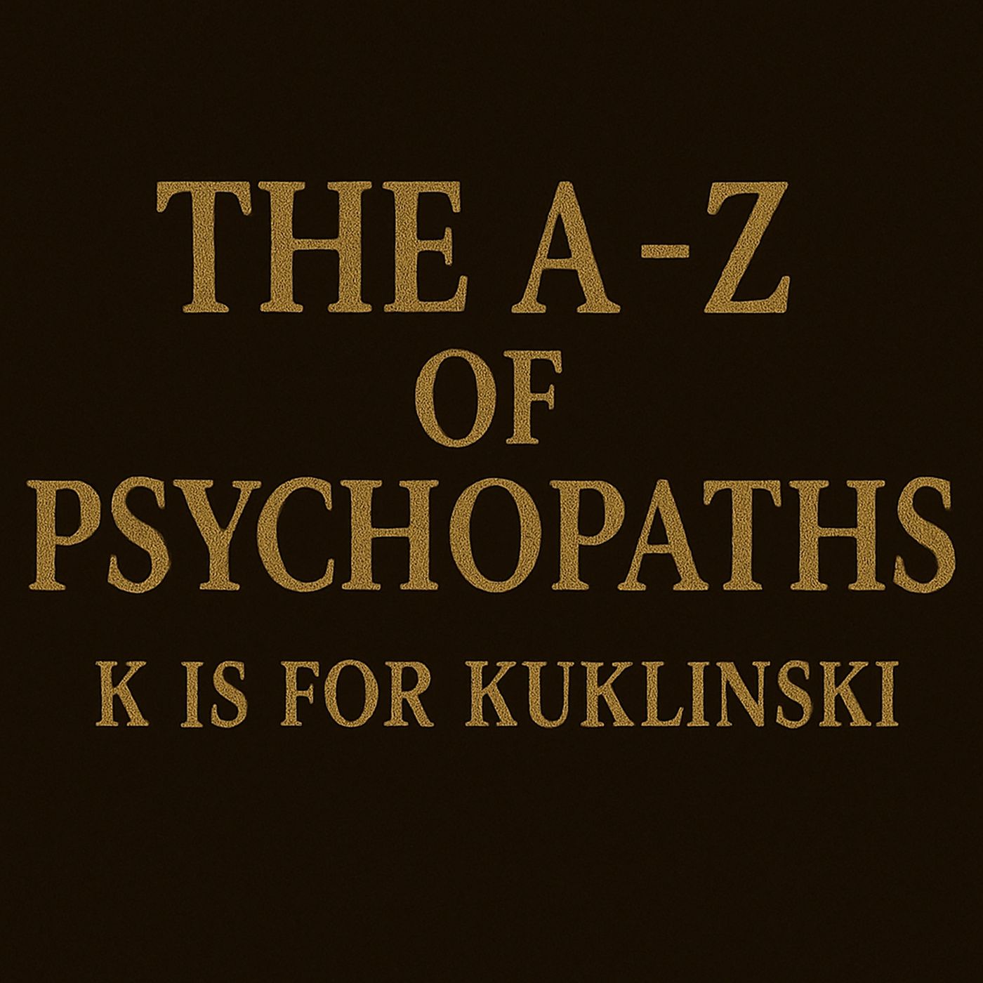 Psycho Killer: Shocking True Crime Stories