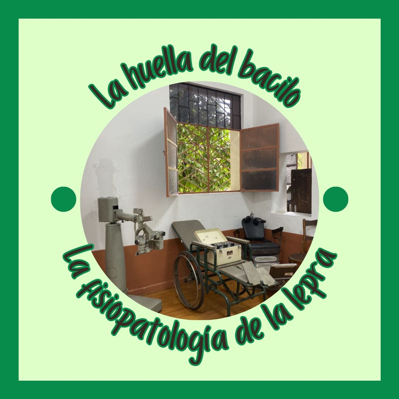La huella del bacilo: La fisiopatología de la lepra episode artwork