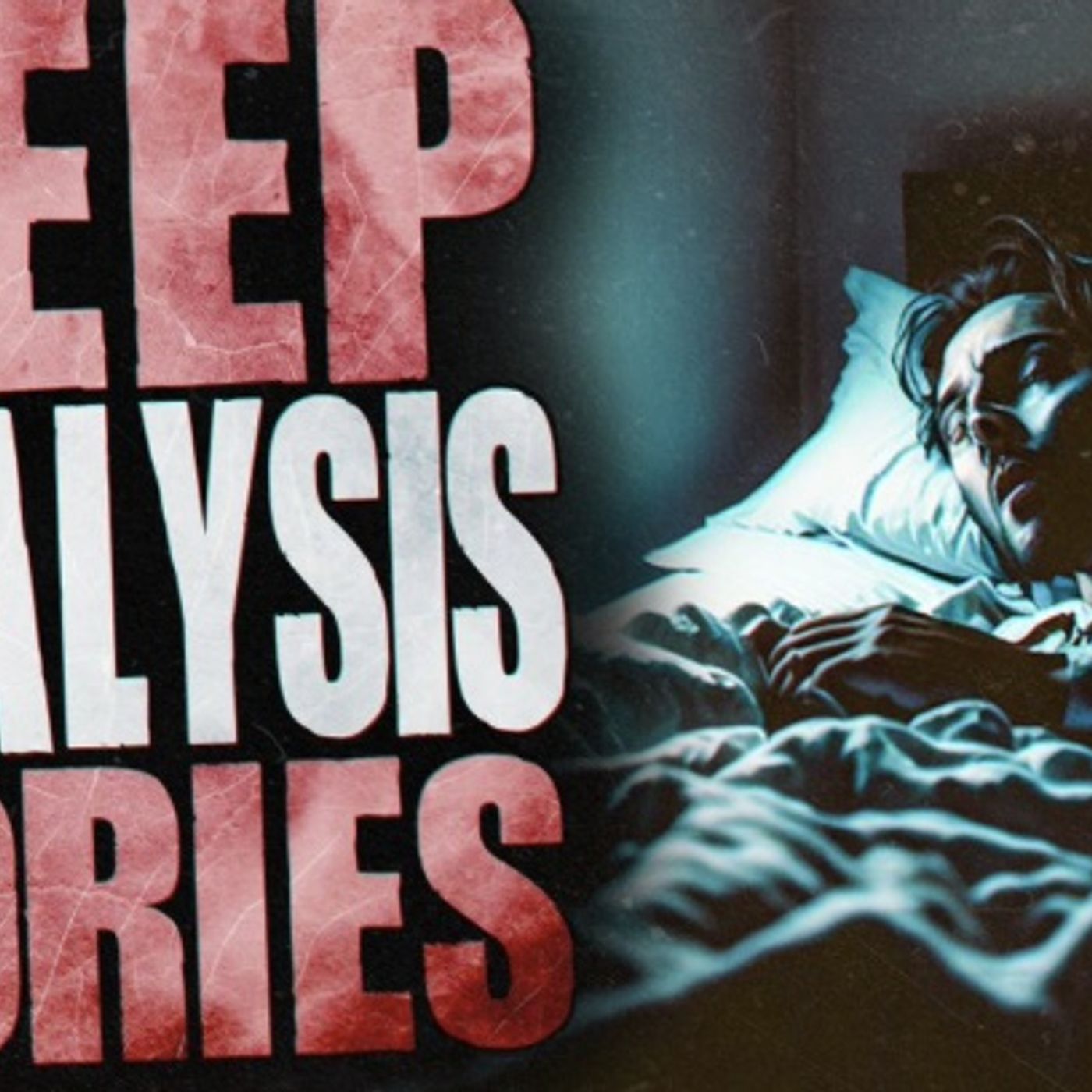 True Sleep Paralysis Horror Stories | Lucid Dreams and Paranormal Experiences episode artwork