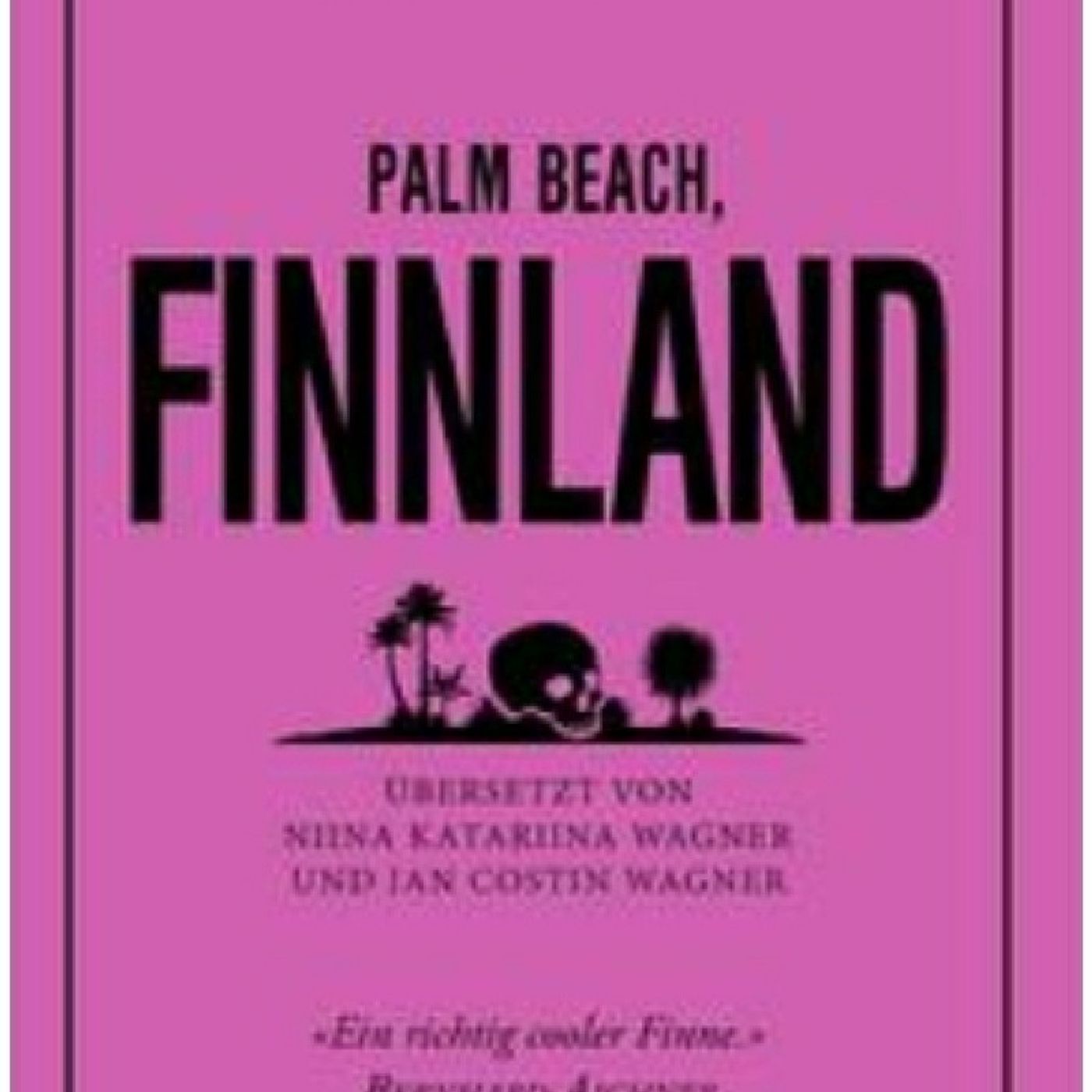 8.9. Antti Tuomainen: Palm Beach, Finnland (Isabelle Sahner) episode artwork