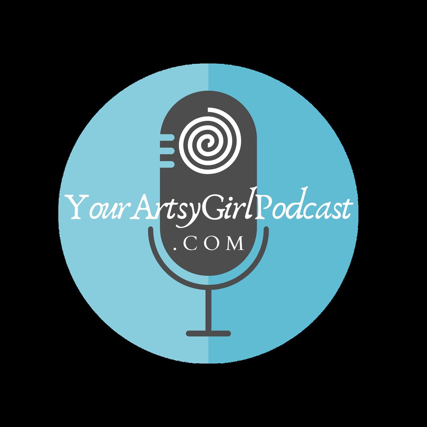 yourartsygirl podcast