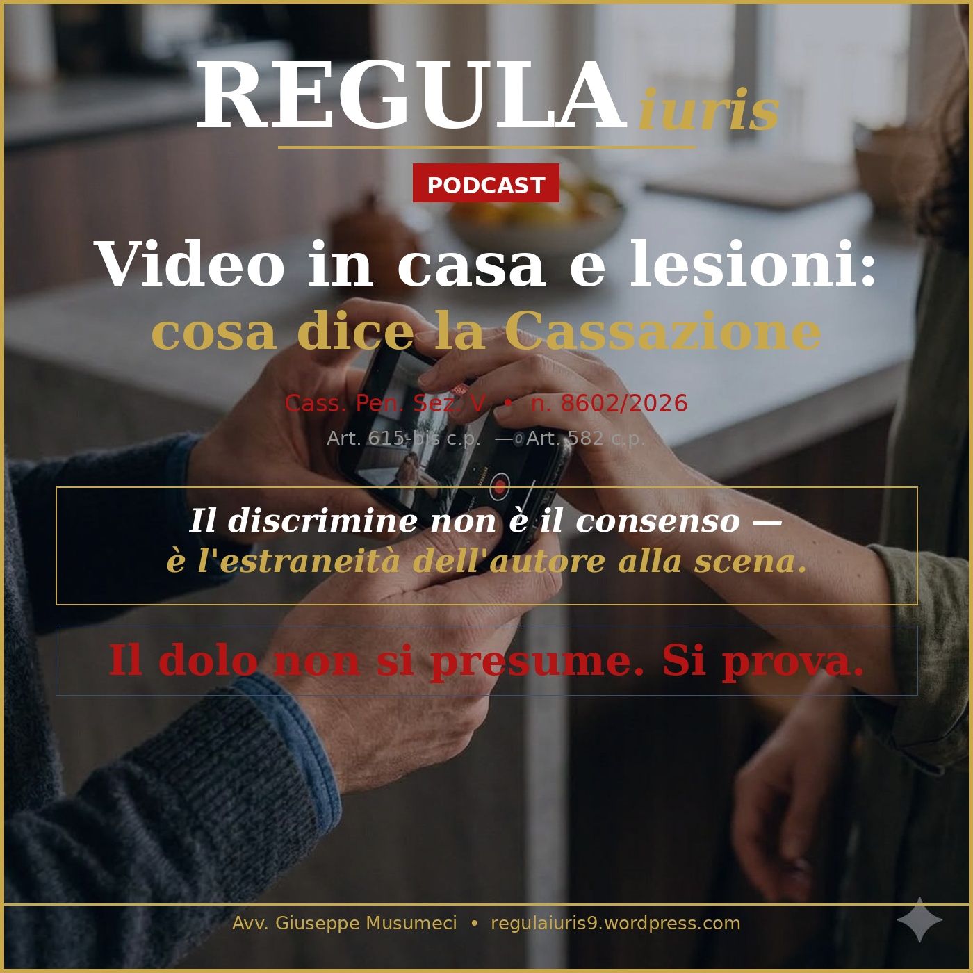 Bloccato mentre filma in casa: decide la Cassazione episode artwork