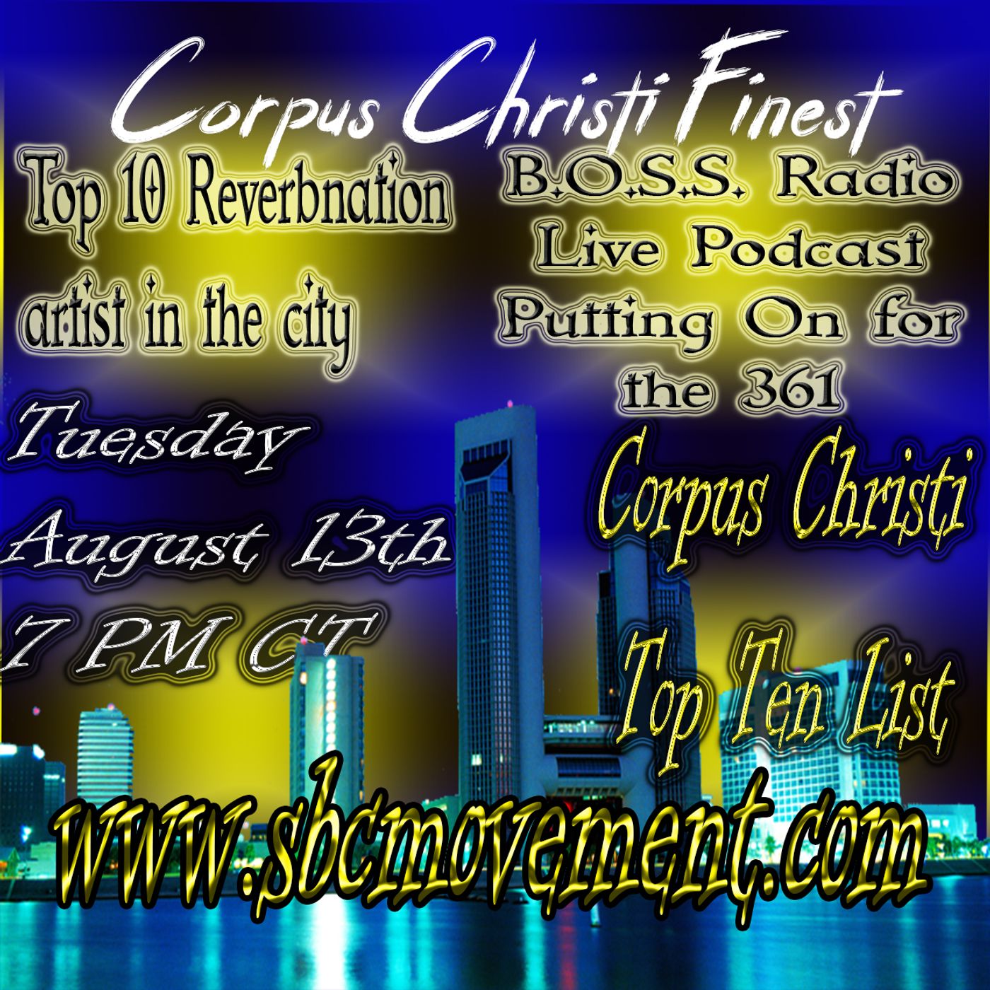 Corpus Christi "City By The Sea" Reverbnation Hits