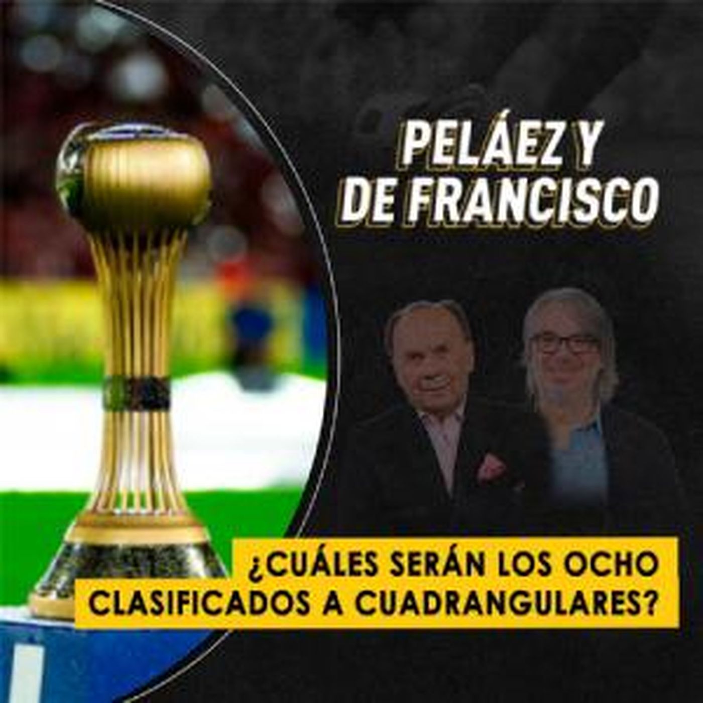 ¿Cuáles serán los ocho clasificados a cuadrangulares?