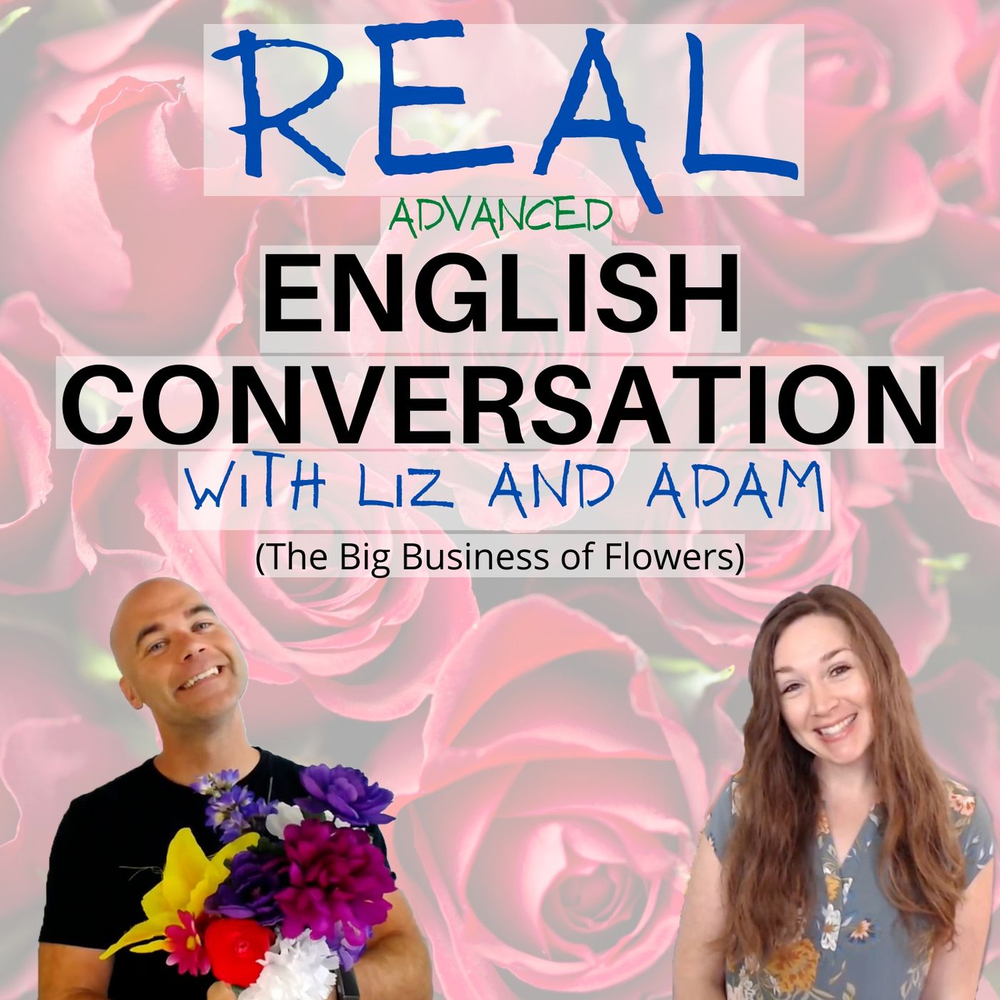 What Do You Know about the Big Business of Flowers? (Conversation Program)