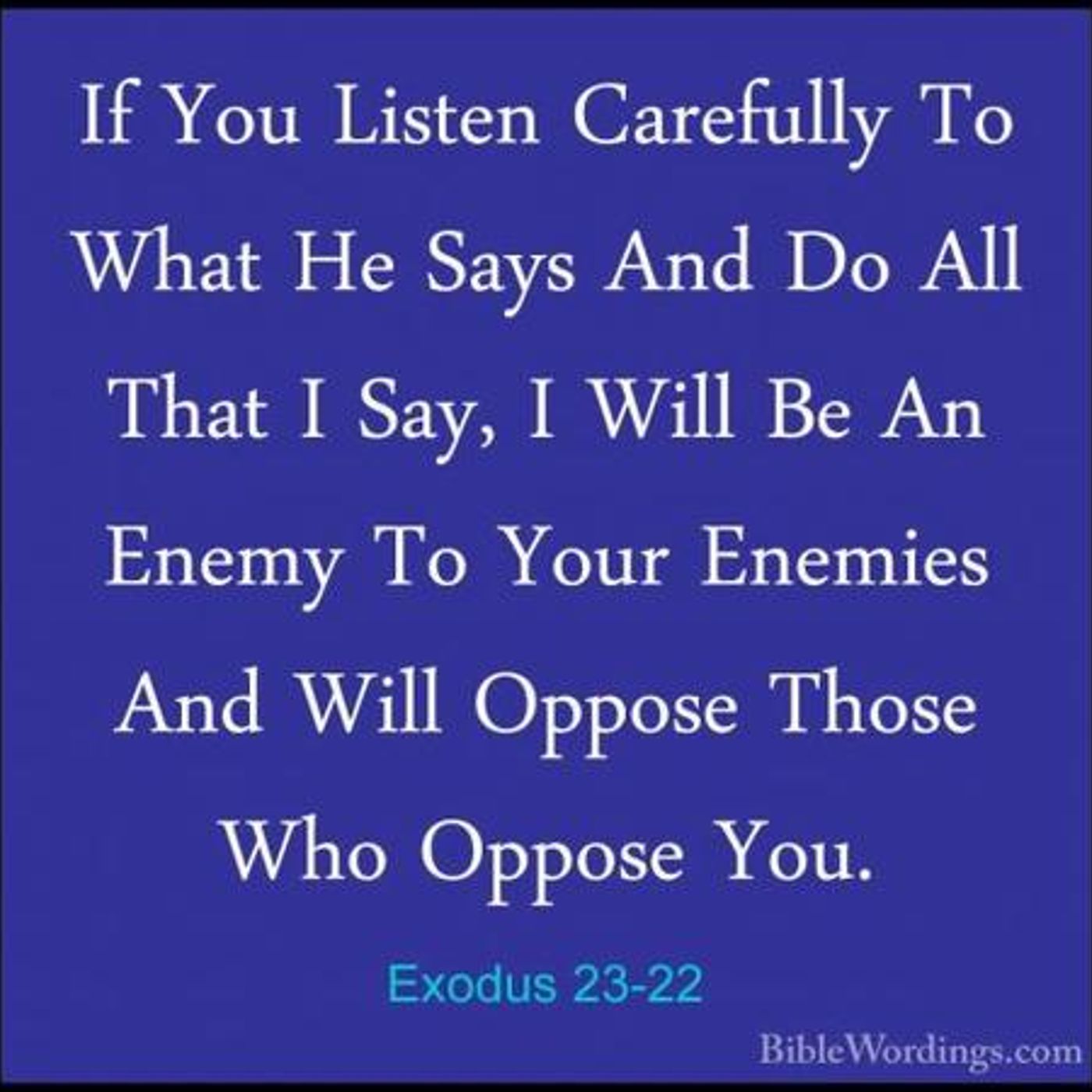 Obey God And He Will Be On Your Side (Pt 2) Exodus 23:22 - S12 [B343] episode artwork