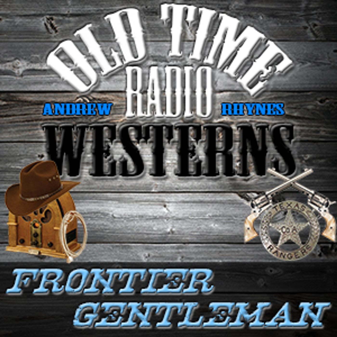 Frontier Gentleman - OTRWesterns.com