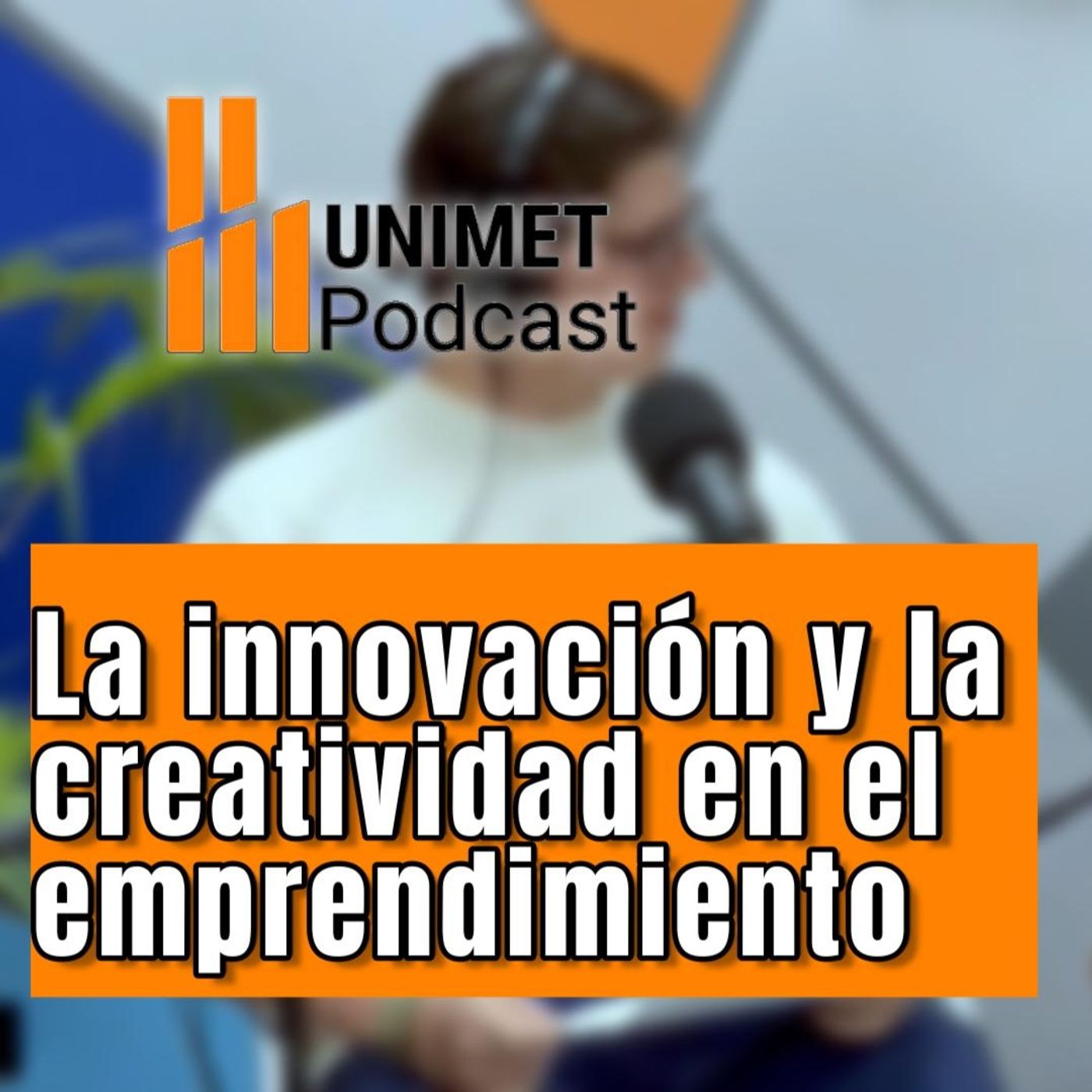 Universidad Metropolitana Podcast
