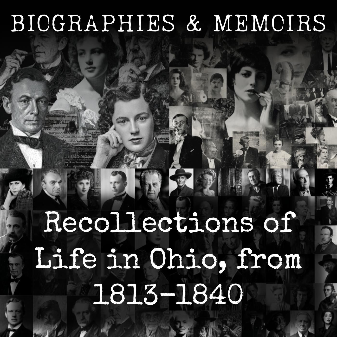 Recollections of Life in Ohio, from 1813-1840
