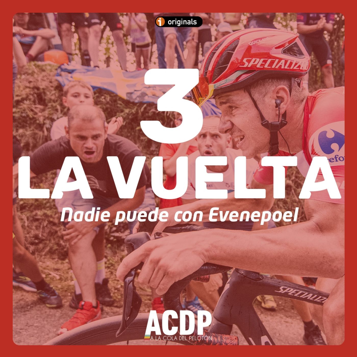 3️⃣ La Vuelta 22 | Nadie puede con Evenepoel | A la Cola del Pelotón episode artwork