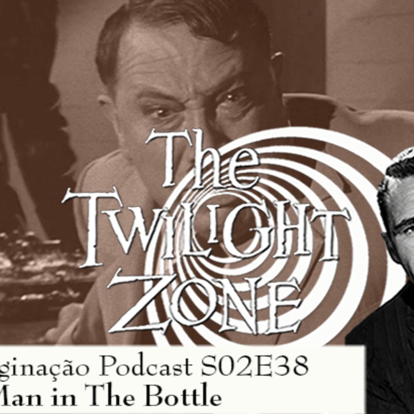 Além da Imaginação Podcast: S02E38 The Man In The Bottle episode artwork