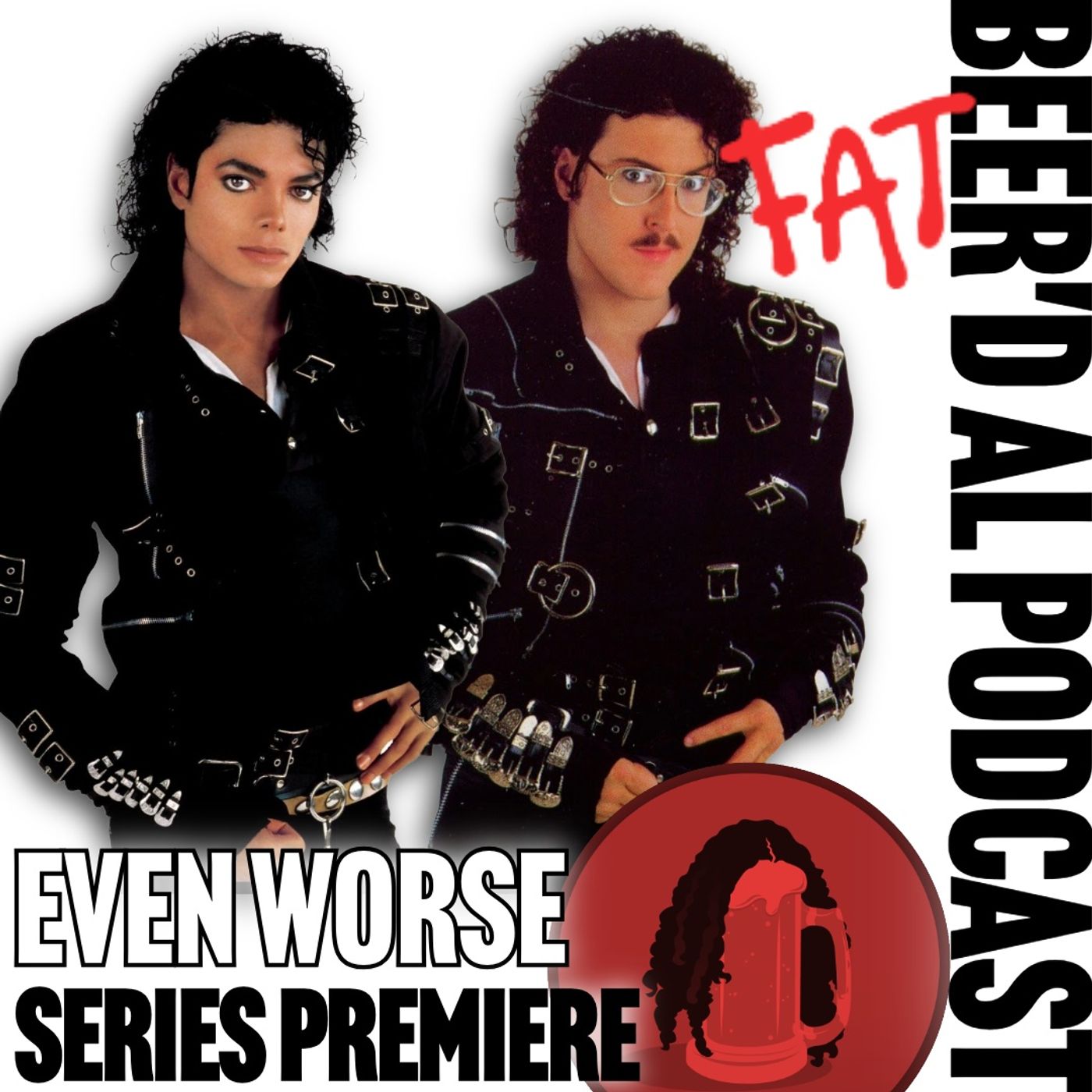 Even Worse (Which is Good): Fat