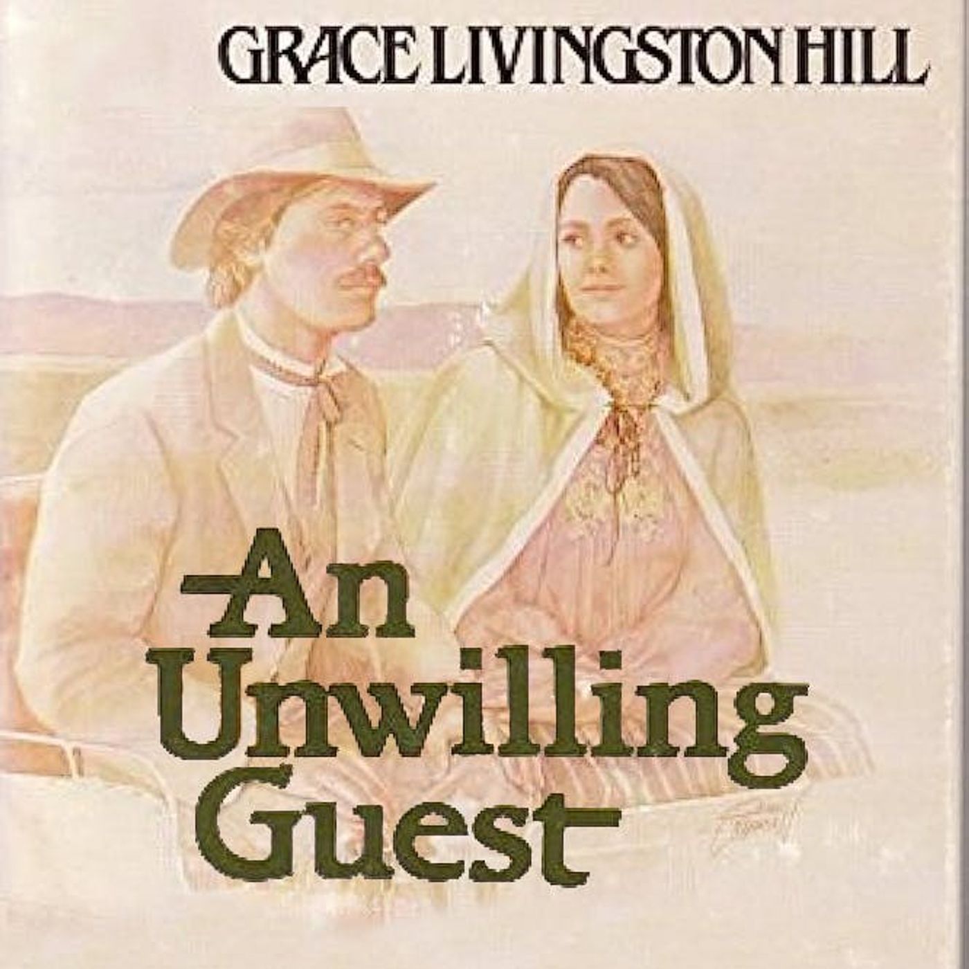 An Unwilling Guest by Grace Livingston Hill ~ Full Audiobook [romance]