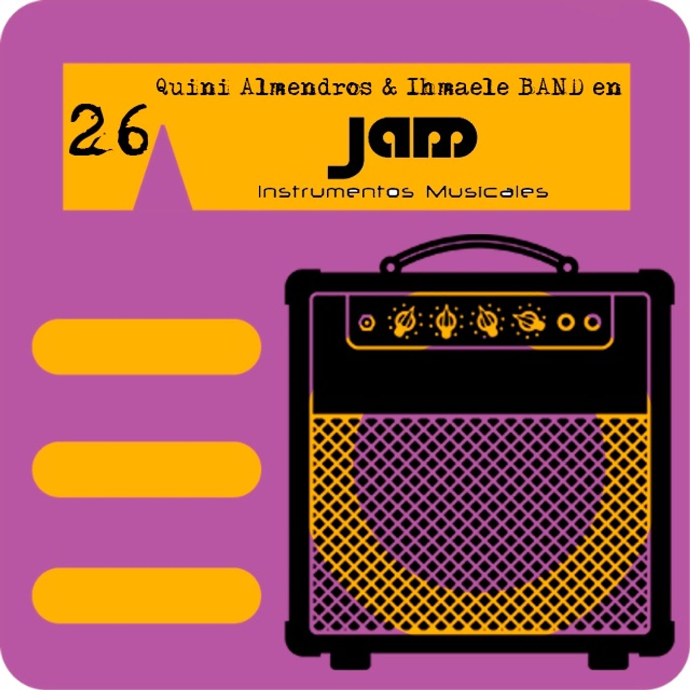 P26 - Quini Almendros & Ihmaele Band en JAM Instrumentos musicales