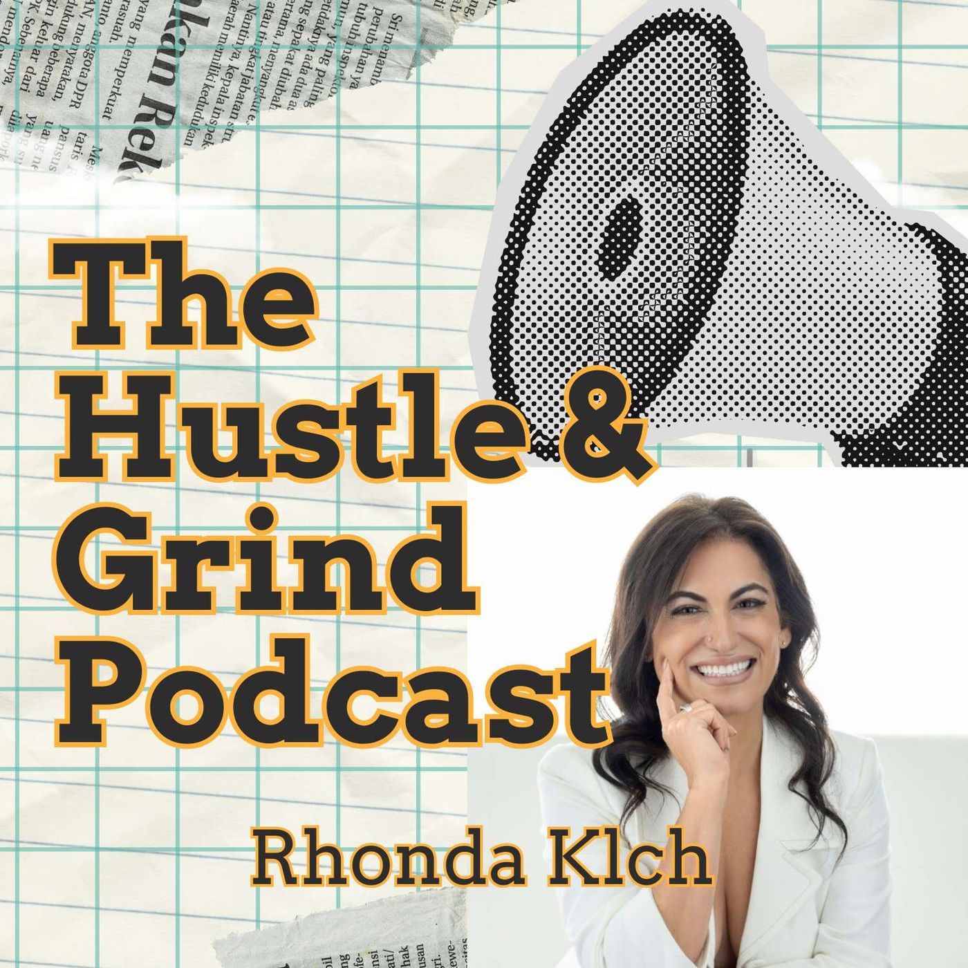 The Hustle & Grind Podcast