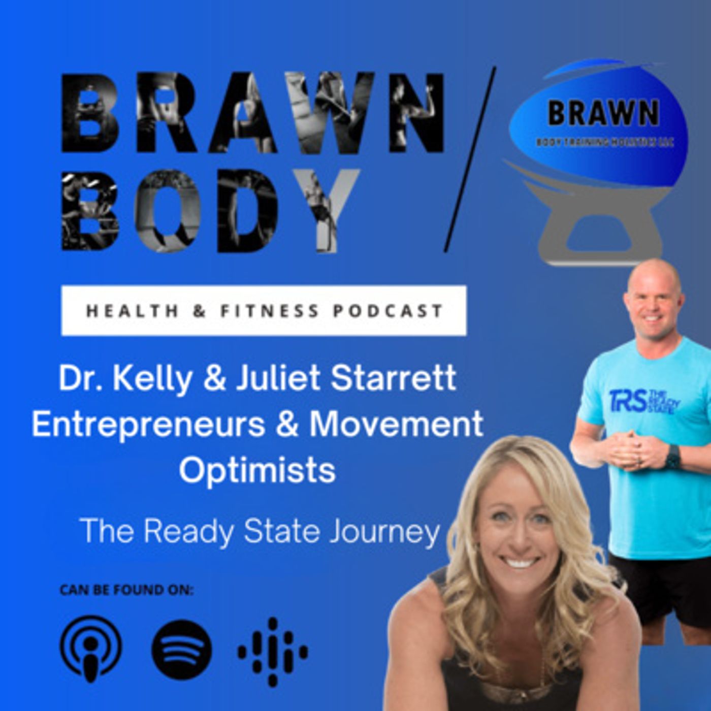 Brawn Body Health and Fitness Podcast