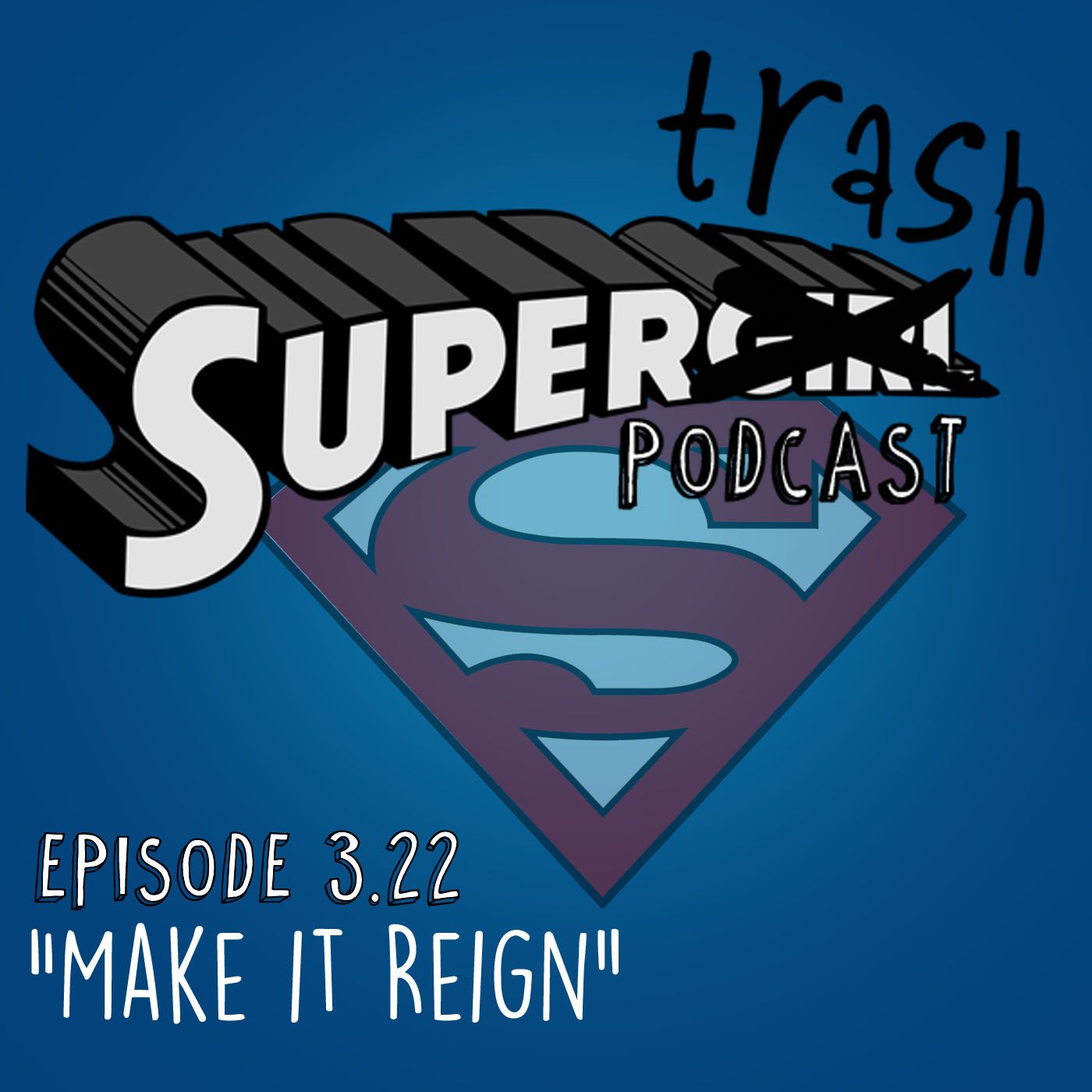 SuperTrash: A Supergirl/Legends Podcast