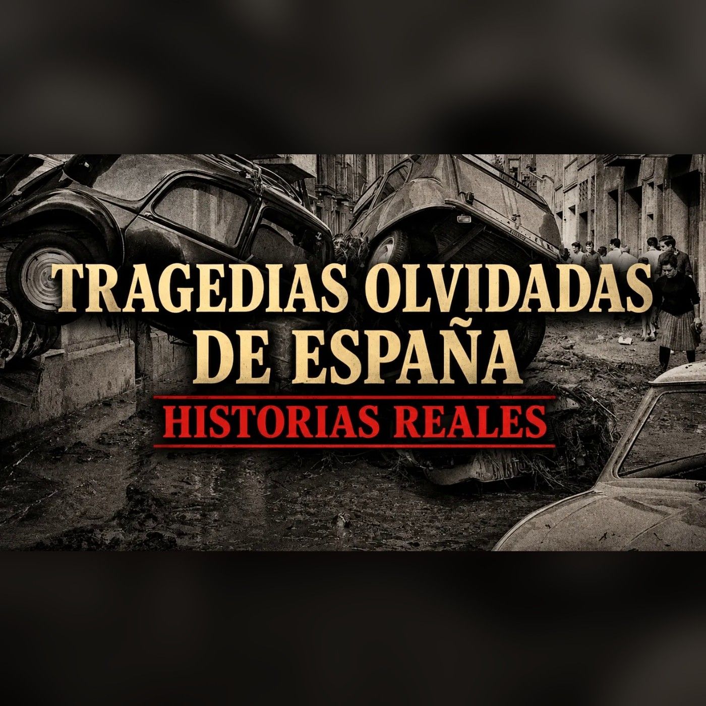 Las tragedias olvidadas de España que la historia no contó episode artwork