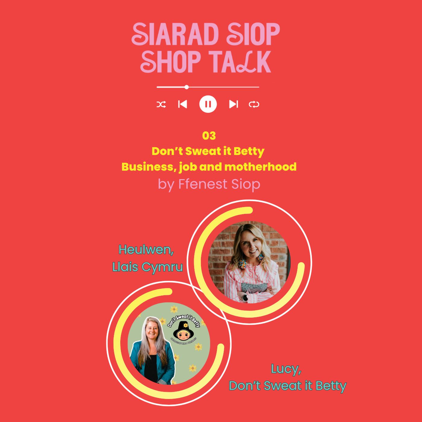 Siarad Siop - Shop Talk