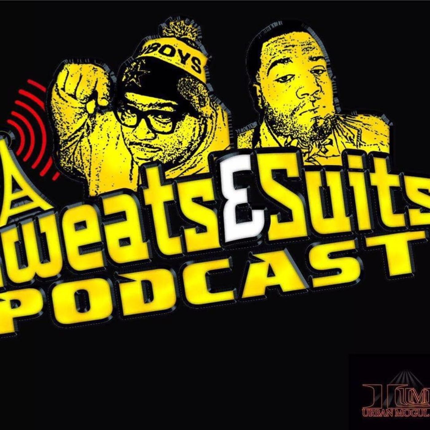 Sweats & Suits Podcast