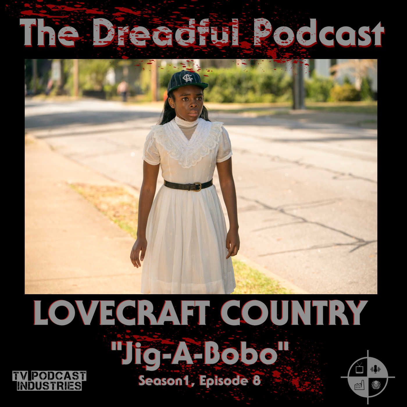 Lovecraft Country Episode 8 "Jig-A-Bobo" Review episode artwork