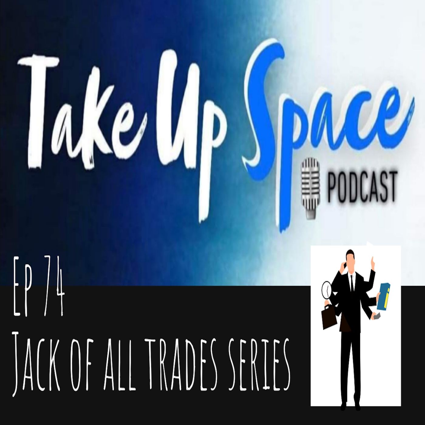 Take Up Space Podcast