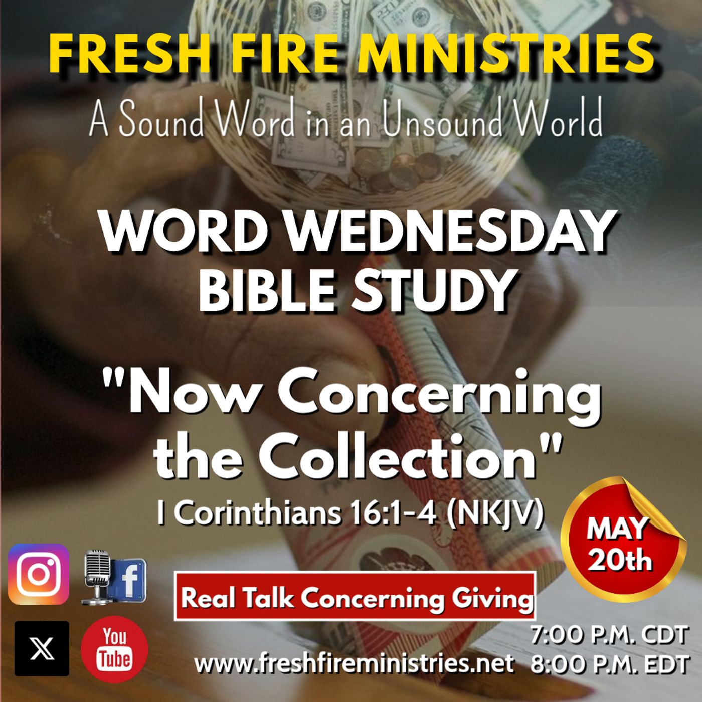 Word Wednesday Bible Study "Now Concerning the Collection" (Real Talk Concerning Giving) I Corinthians 16:1-4 (NKJV) episode artwork