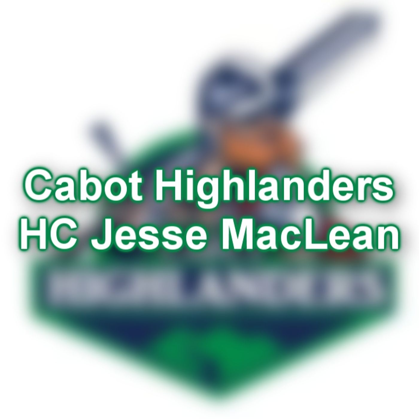 Jesse MacLean - Cabot Highlanders